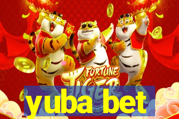 yuba bet